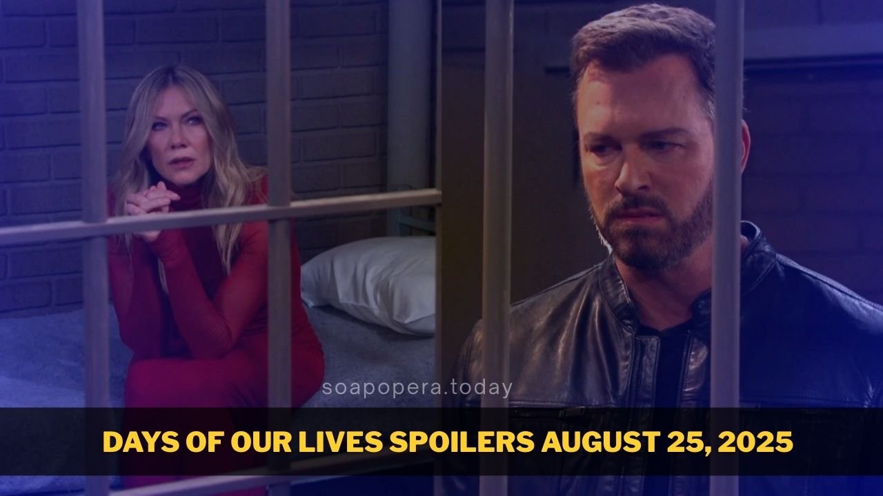 Days of our Lives Spoilers August 25, 2025