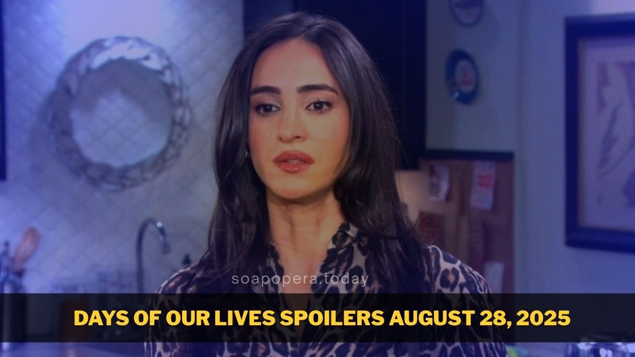 Days of our Lives Spoilers August 28, 2025